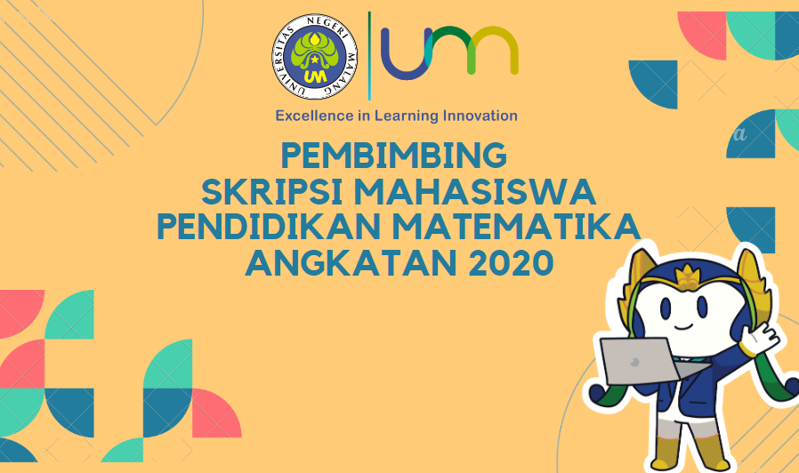 DAFTAR PEMBIMBING SKRIPSI MAHASISWA ANGKATAN 2020 PRODI PENDIDIKAN MATEMATIKA